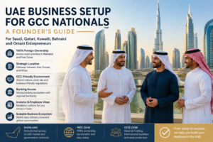 UAE Business Setup for GCC Nationals: Complete 2026 Guide | Klay Consultants
