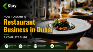 Opening a Restaurant or Cafe in the U.A.E: Licensing & Approvals | Klay Consultants
