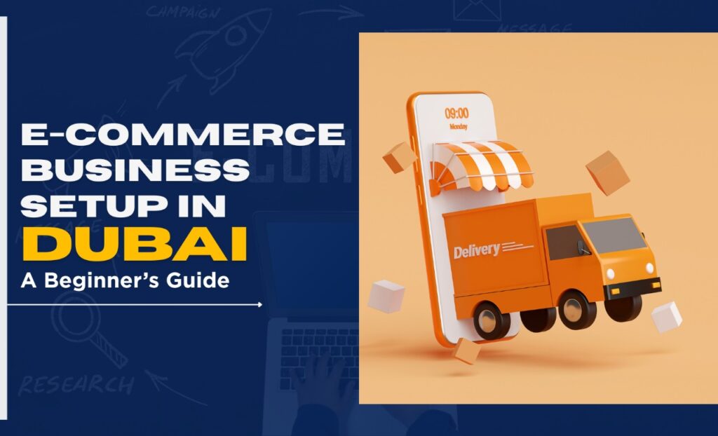 How to Set Up an E-Commerce Business in the UAE | Klay Consultants e commerce business setup uae