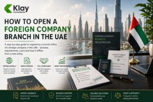 How to Open a Foreign Company Branch in UAE